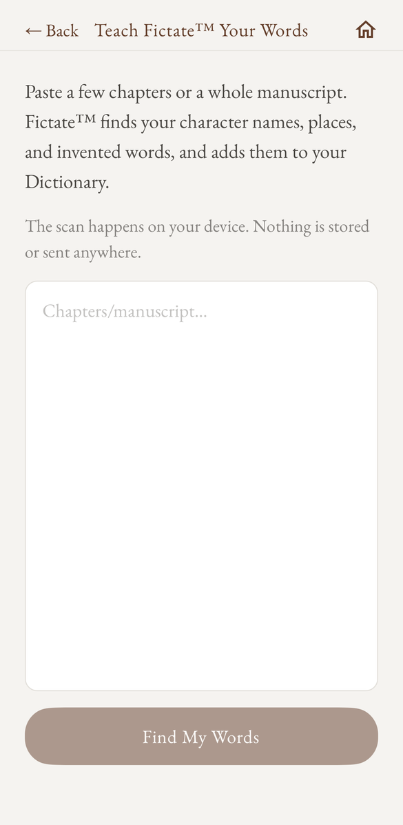 The Teach Fictate Your Words screen, where you paste chapters or a whole manuscript and tap Find My Words